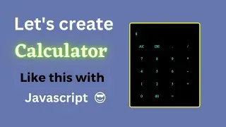 Learn How to Build Your Own Calculator in Javascript! (Hindi)
