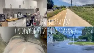 VLOG DE UNA EMBARAZADA 🤰🏻🐣 | UN DÍA CONMIGO | SEMANA 21
