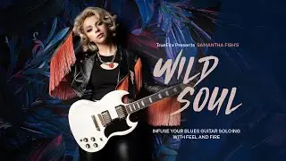 🎸 Samantha Fish's Wild Soul - Intro - Guitar Lessons - TrueFire