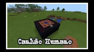 Canhão humano #8 Série Redstone