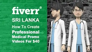 Fiverr Sri Lanka - Medical Presenter Medical Video Ad For $40