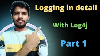 Logging in detail with Log4j! //Beginners Guide to Logging with Java//Easy learning channel