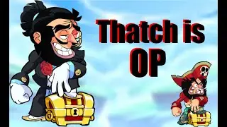 Thatch is OP | Sick combos Brawlhalla