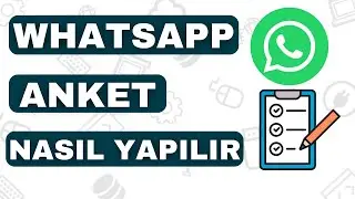 WHATSAPP'TA ANKET NASIL YAPILIR | WHATSAPP OYALAMA YAPMA