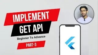 How To Use Get API In Flutter | Flutter Part-3 | Hindi/Urdu