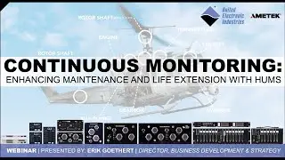 Continuous Monitoring | Enhancing Maintenance and Life Extension with HUMS - Webinar
