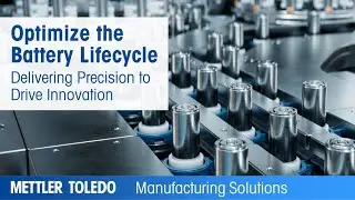 Delivering the Precision to Drive Innovation in Battery Manufacturing