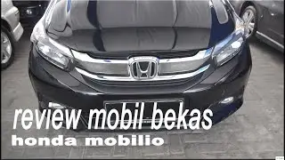 REVIEW MOBIL BEKAS HONDA MOBILIO - TIPS MEMILIH HONDA MOBILIO BEKAS BERKUALITAS