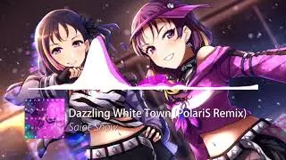 Saint Snow - Dazzling White Town (PolariS Remix)