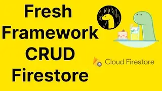 Deno Fresh Framework - CRUD Firebase Firestore