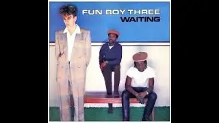 CD Review: WAITING (Fun Boy Three)