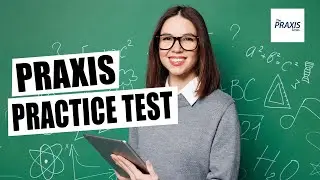 Praxis Practice Test for Elementary, Early Childhood, Math and Special education Prep Exam 2024