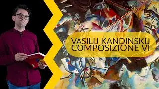 Vasilij Kandinskij - Composizione VI | storia dell'arte in pillole