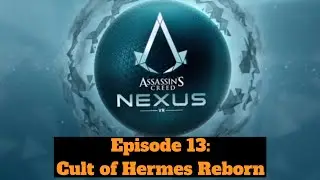Cult of Hermes Reborn - Assassin's Creed Nexus - Hard Playthrough