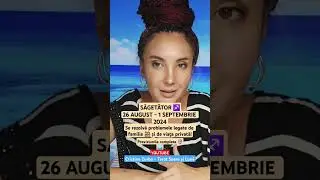 #sagetator #26-1 #august #septembrie #2024 #horoscop #tarot #zodiac #previziuni