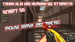 Script SG tahan klik kiri | Mouse biasa jadi mouse macro
