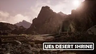 Unreal Engine 5 Early Access: Desert Shrine Level Design
