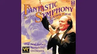 Symphonie fantastique, Op. 14: V. Songe d'une Nuit du Sabbat: Larghetto - Allegro