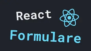 Kontrollierte Formulare in React | React Grundlagen