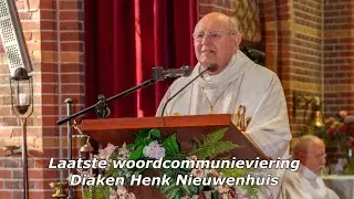 Laatste woordcommunieviering Diaken Henk Nieuwenhuis