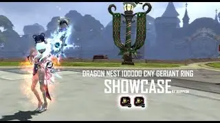 Dragon Nest 100000 CNY / $20000 SGD Gerriant Ring and DPS Showcase