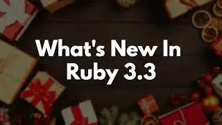 What's New In Ruby 3.3