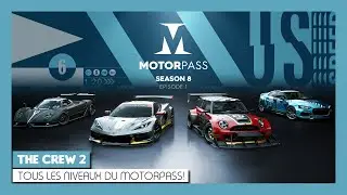 The Crew 2 S8E2 | TOUS LES NIVEAUX DU MOTORPASS