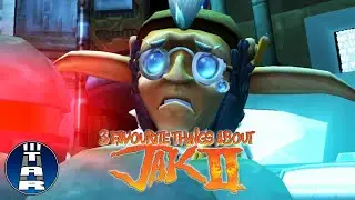 3 Favourite Things about Jak II