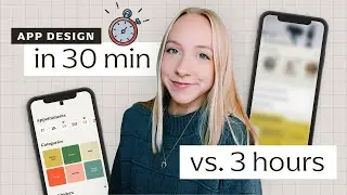 App Design in 30 minutes vs. 3 hours