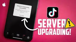 How To Fix TikTok Server Upgrading Problem | Solve TikTok Server is Currently Unavailable on iPhone