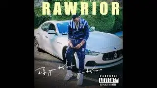Rawrior - If you know you know - Smoke