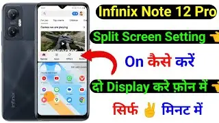 infinix note 12 pro split screen kaise kare | how to split screen setting infinix note 12 pro
