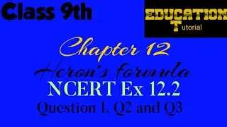 Heron's formula exercise 12.2 Q1,Q2 and Q3