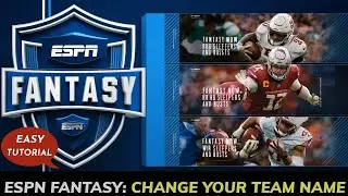 How to Change Team Name on ESPN Fantasy Sports? Quick & Easy Guide 2024