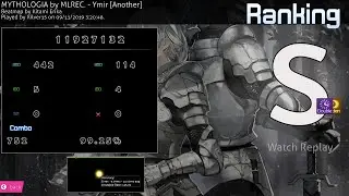 MYTHOLOGIA by MLREC. - Ymir [Another] + HDDT 99.25% FC