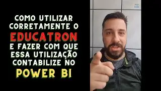 EDUCATRON -  Como utilizar corretamente e ter suas aulas contabilizadas pelo Power BI