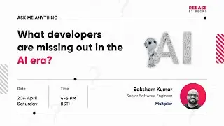 AMA: What developers are missing out in the AI era