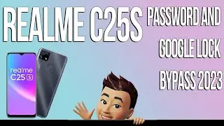 REALME C25S PASSWORD BYPASS 2023