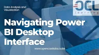 Navigating the Power BI Desktop interface - Microsoft Power BI