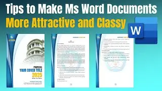 Tips to Make Ms Word Documents More Attractive and Classy