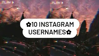 ||◦✿10 Instagram Usernames For Girls✿◦||
