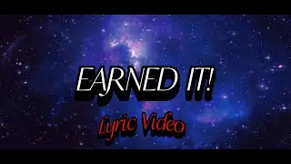Kevin Bape - EARNED IT! {Lyric Video}
