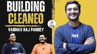 🤯 INSANE Experiences of Cleaneo Founder Vaibhav Raj Pandey! | The Dynamic Show | S2E2