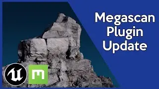 Quixel Megascan Plugin Update for Unreal Engine 4