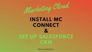 Install Marketing Cloud Connect and Configure Salesforce CRM
