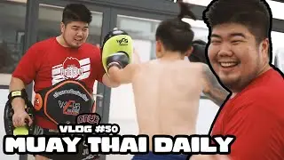 Onyx Vlog #50 - Muay Thai Daily