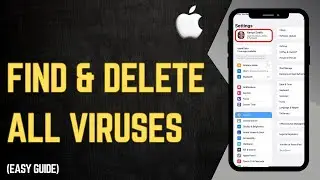How To Find And Delete All Viruses On iPhone