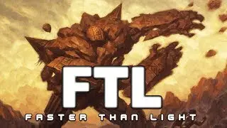 МИХАИЛ // FTL: Faster Than Light #2