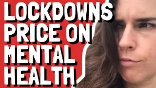 Is Lockdown Worth the Price of Mental Health?
