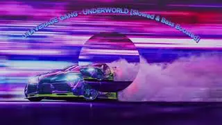 UNAVERAGE GANG - UNDERWORLD [Slowed & Bass Boosted]